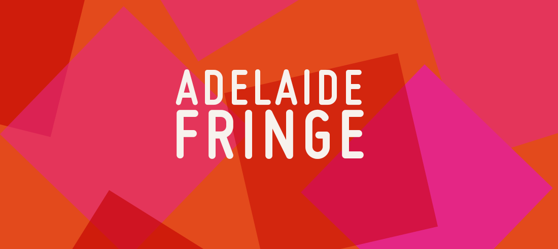 Adelaide Fringe Comedy