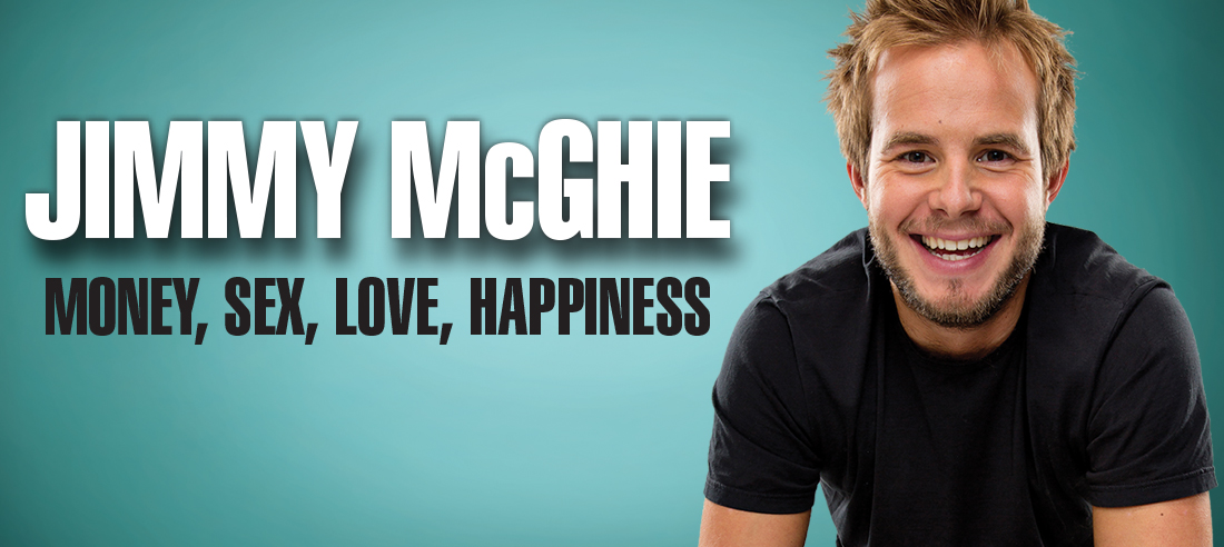 Jimmy McGhie Money Sex Love Happiness Adelaide Fringe